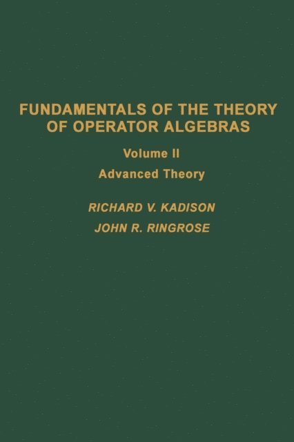 Fundamentals of the Theory of Operator Algebras. V2, E-bok