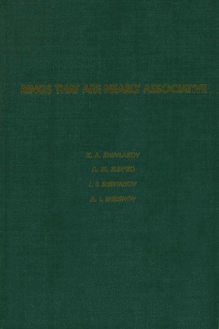 Rings That are Nearly Associative, E-bok