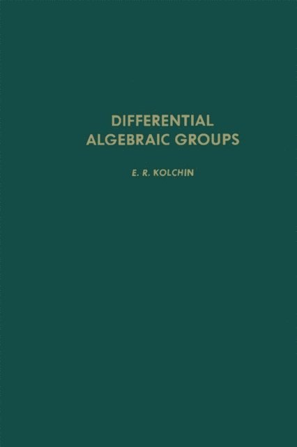Differential Algebraic Groups, E-bok