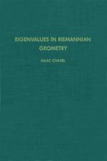Eigenvalues in Riemannian Geometry