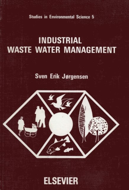 S.E. Jorgensen - Industrial Waste Water Management, E-bok