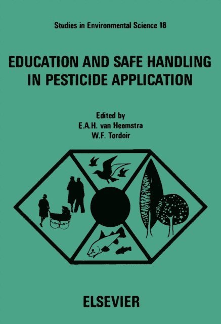 W.F. Tordoir, E.A.H. van Heemstra-Lequin - Education and Safe Handling in Pesticide Application, E-bok. Tillgänglighet: Lägg i varukorg