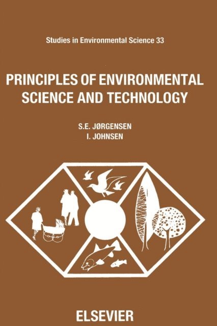 S.E. Jorgensen, I. Johnsen - Principles of Environmental Science and Technology, E-bok