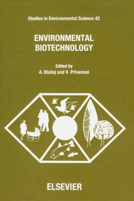 V. Privarova, A. Blazej - Environmental Biotechnology, E-bok