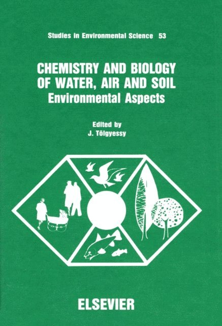 J. Tolgyessy - Chemistry and Biology of Water, Air and Soil, E-bok. Tillgänglighet: Lägg i varukorg