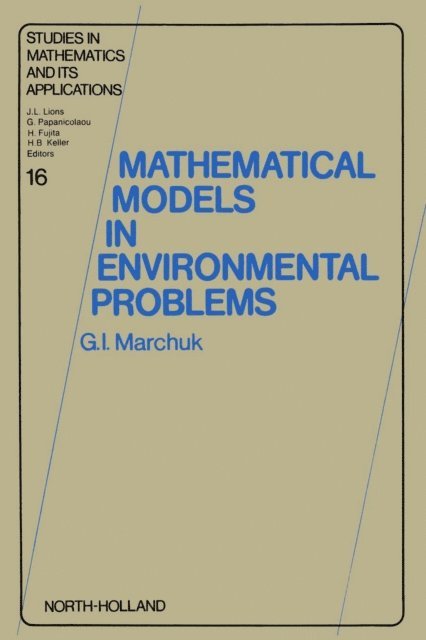 G.I. Marchuk - Mathematical Models in Environmental Problems, E-bok