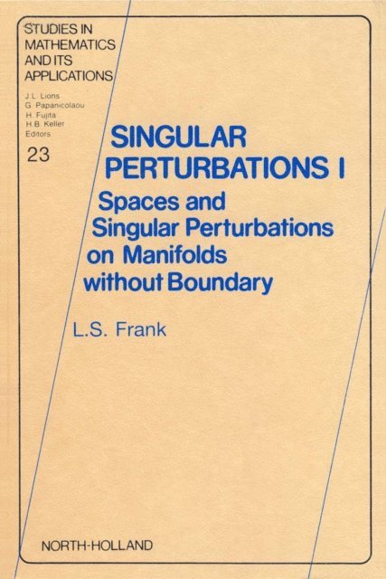 L.S. Frank - Singular Perturbations I, E-bok