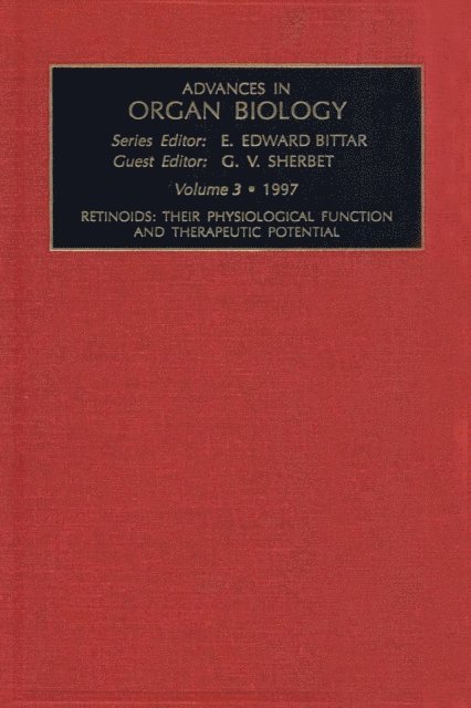 G.V. Sherbet - Retinoids: Their Physiological Function and Therapeutic Potential, E-bok