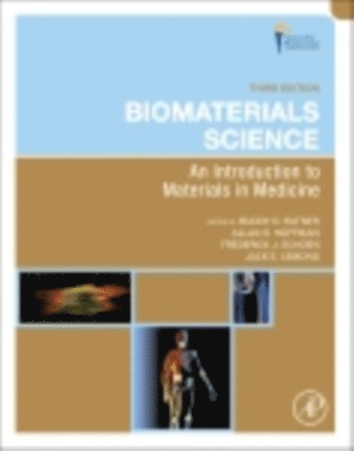 Jack E. Lemons, Frederick J. Schoen, Allan S. Hoffman, Buddy D. Ratner - Biomaterials Science, E-bok