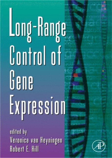 Robert E Hill, Veronica van Heyningen - Long-Range Control of Gene Expression, E-bok