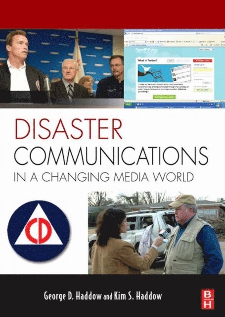 Kim S Haddow, George Haddow - Disaster Communications in a Changing Media World, E-bok. Tillgänglighet: Lägg i varukorg