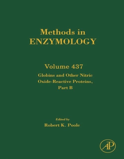 Robert K. Poole - Globins and Other Nitric Oxide-Reactive Proteins, Part B, E-bok
