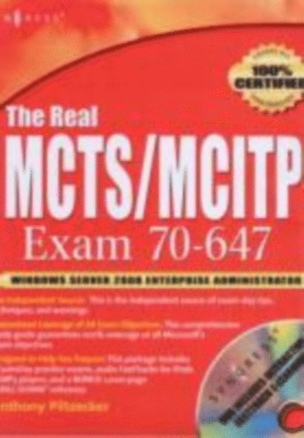 Anthony Piltzecker - Real MCTS/MCITP Exam 70-647 Prep Kit, E-bok