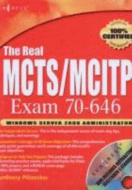 Anthony Piltzecker - Real MCTS/MCITP Exam 70-646 Prep Kit, E-bok
