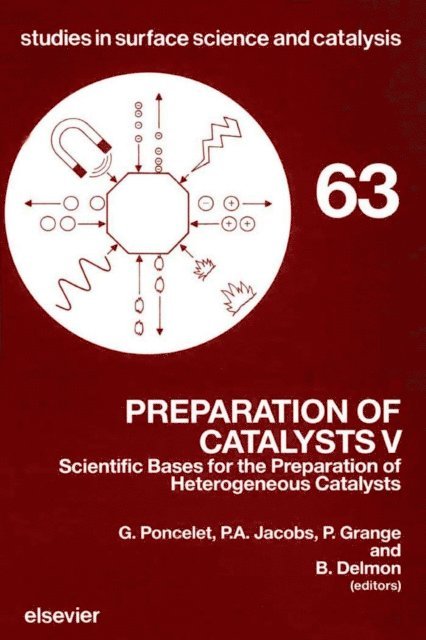 G. Poncelet, P.A. Jacobs, P. Grange, B. Delmon - Preparation of Catalysts V, E-bok