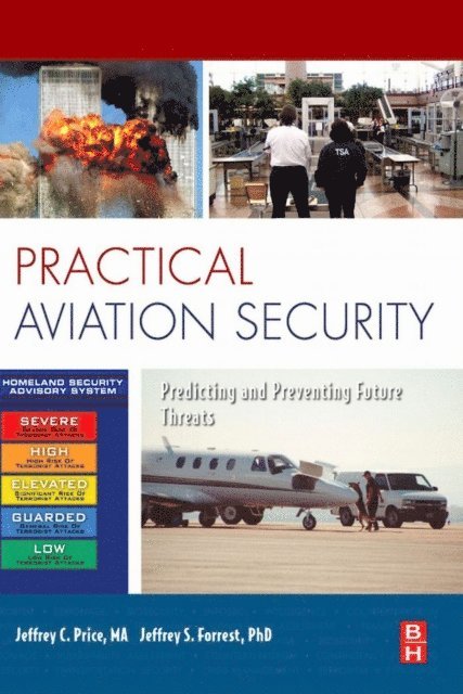 Jeffrey Forrest, Jeffrey C. Price - Practical Aviation Security, E-bok