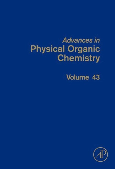 John P. Richard - Advances in Physical Organic Chemistry, E-bok
