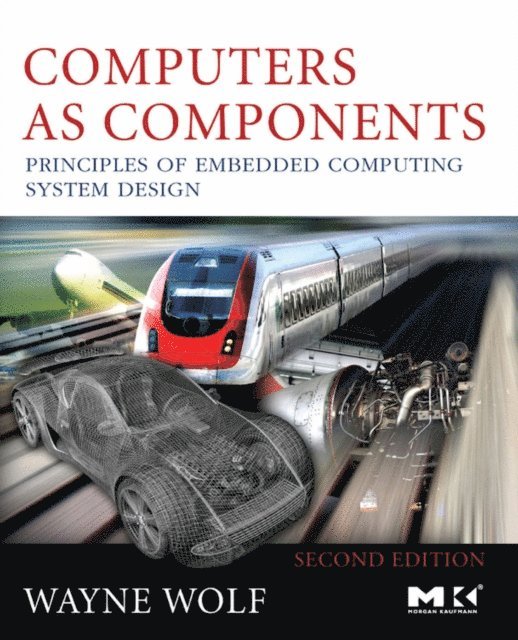 Marilyn Wolf - Computers as Components, E-bok