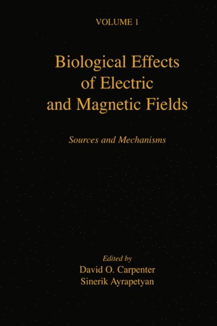 Sinerik Ayrapetyan, David O. Carpenter - Biological Effects of Electric and Magnetic Fields, E-bok