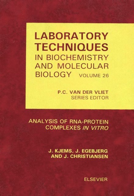 J. Christiansen, J. Egebjerg, J. Kjems - Analysis of RNA-Protein Complexes in vitro, E-bok