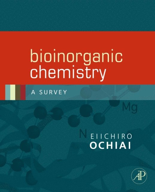 Ei-Ichiro Ochiai - Bioinorganic Chemistry, E-bok