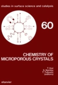 T. Inui, T. Tatsumi, S. Namba - Chemistry of Microporous Crystals, E-bok