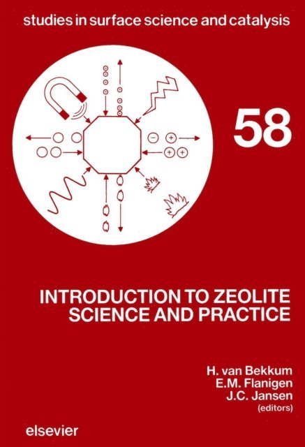 Herman van Bekkum, J.C. Jansen, E.M. Flanigen - Introduction to Zeolite Science and Practice, E-bok