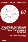 Structure-Activity and Selectivity Relationships in Heterogeneous Catalysis
