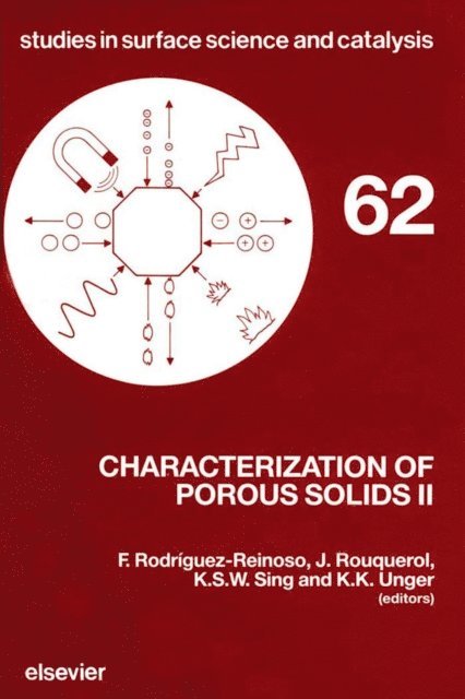 Kenneth Sing, Jean Rouquerol, F. Rodriguez-Reinoso, KK Unger - Characterization of Porous Solids II, E-bok