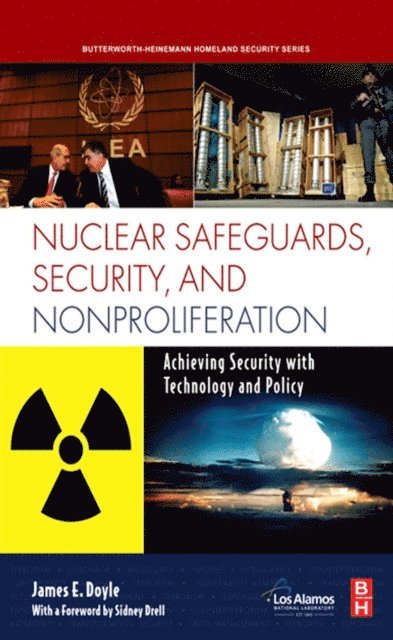 James Doyle - Nuclear Safeguards, Security and Nonproliferation, E-bok