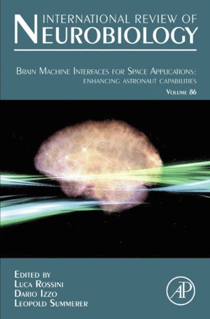 Luca Rossini, Dario Izzo - Brain Machine Interfaces for Space Applications: enhancing astronaut capabilities, E-bok
