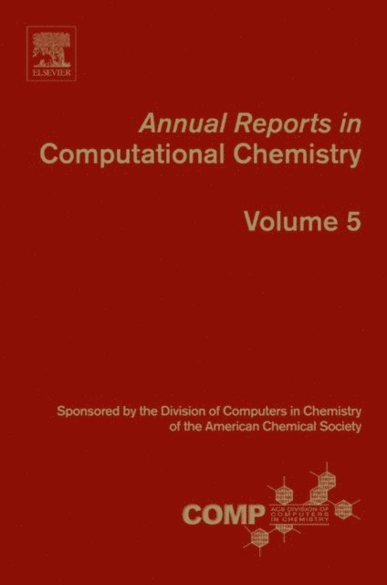 David Spellmeyer, Ralph A. Wheeler - Annual Reports in Computational Chemistry, E-bok