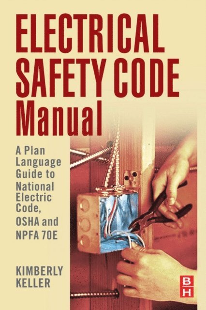 Kimberley Keller - Electrical Safety Code Manual, E-bok