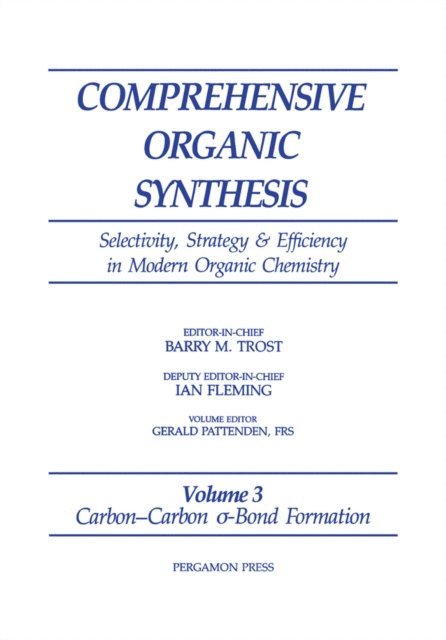 G. Pattenden - Carbon-Carbon ?-Bond Formation, E-bok