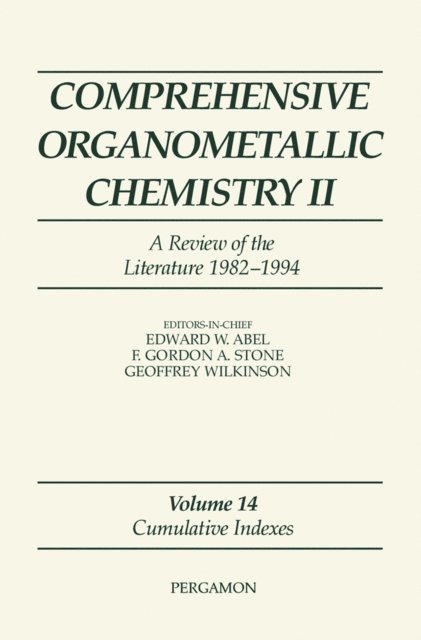 Edward W. Abel - Comprehensive Organometallic Chemistry II, Volume 14, E-bok