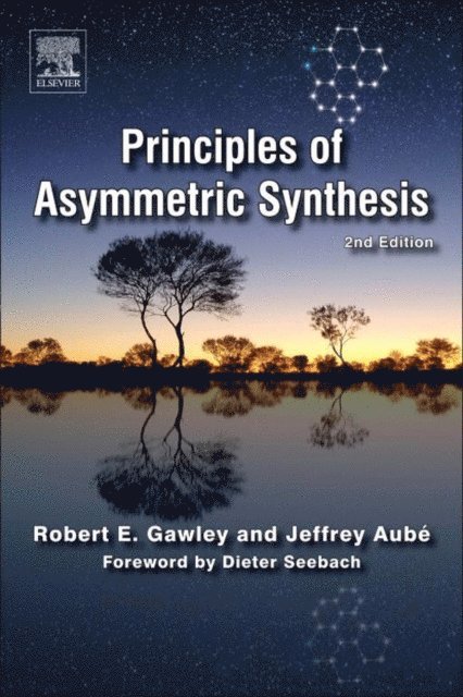 Jeffrey Aube, Robert E. Gawley - Principles of Asymmetric Synthesis, E-bok. Tillgänglighet: Lägg i varukorg