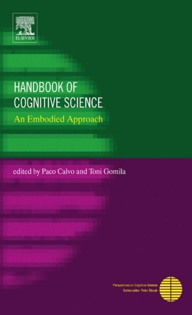 Toni Gomila, Paco Calvo - Handbook of Cognitive Science, E-bok