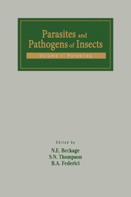 B. A. Federici, Stephen A. Thompson, Nancy E. Beckage - Parasites and Pathogens of Insects, E-bok. Tillgänglighet: Lägg i varukorg