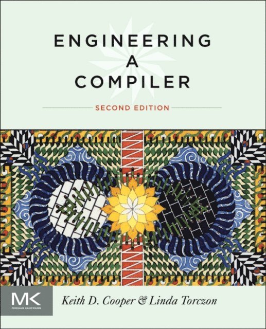Linda Torczon, Keith D. Cooper - Engineering a Compiler, E-bok. Tillgänglighet: Lägg i varukorg
