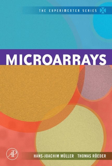 Thomas Roeder, Hans-Joachim Muller - Microarrays, E-bok