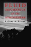 Fluid Mechanics of the Atmosphere