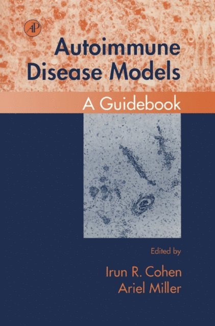 Ariel Miller, Irun R. Cohen - Autoimmune Disease Models, E-bok