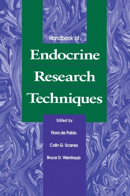 Bruce D. Weintraub, Colin G. Scanes, Flora de Pablo - Handbook of Endocrine Research Techniques, E-bok