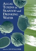 Algal Toxins in Seafood and Drinking Water