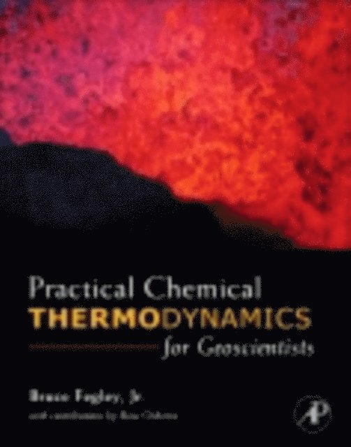Bruce Fegley Jr. - Practical Chemical Thermodynamics for Geoscientists, E-bok. Tillgänglighet: Lägg i varukorg