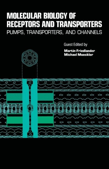 Molecular Biology of Receptors and Transporters: Pumps, Transporters and Channels, E-bok
