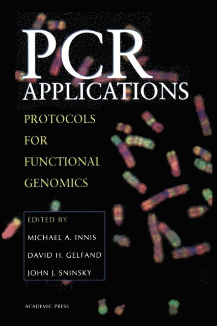 John J. Sninsky, David H. Gelfand, Michael A. Innis - PCR Applications, E-bok
