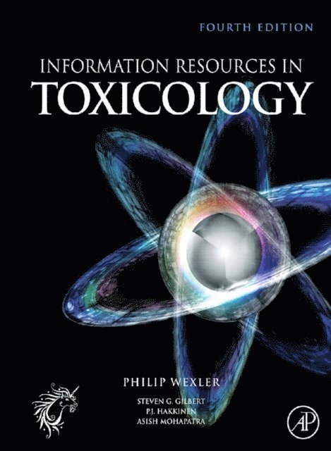 Steven G. G. Gilbert, Asish Mohapatra, P.J. Bert Hakkinen - Information Resources in Toxicology, E-bok