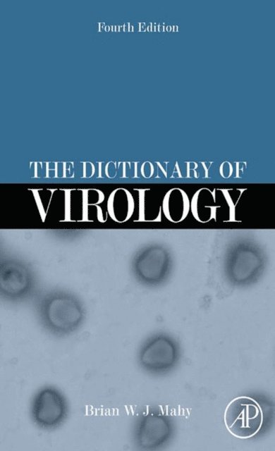 Brian W.J. Mahy - Dictionary of Virology, E-bok