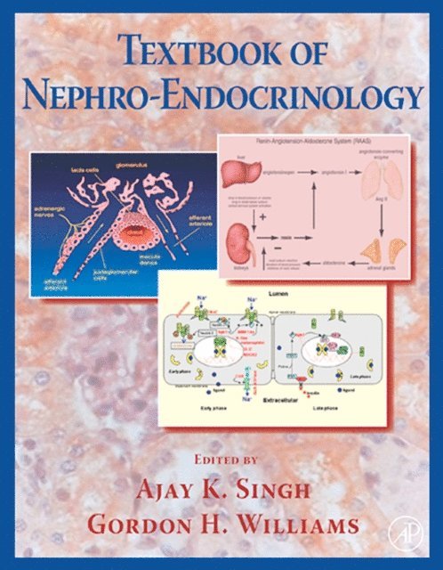 Gordon H. Williams, Ajay K. Singh - Textbook of Nephro-Endocrinology, E-bok
